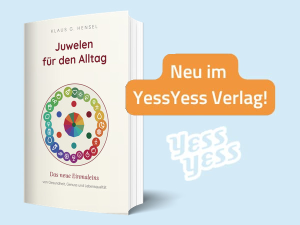Gesundheit im Alltag: „Juwelen für den Alltag“ von Klaus G. Hensel