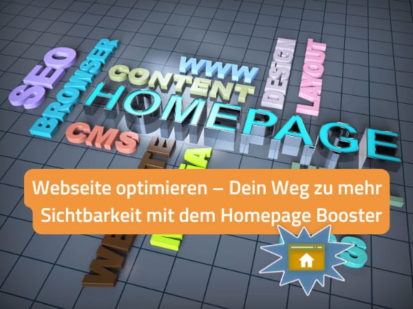 Webseite optimieren – Dein Weg zu mehr Sichtbarkeit mit dem Homepage Booster