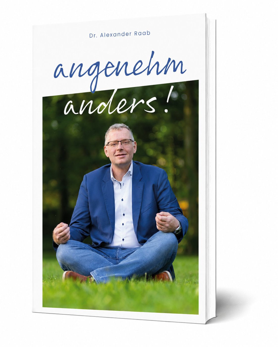 Angenehm anders! von Dr. Alexander Raab – Buchcover