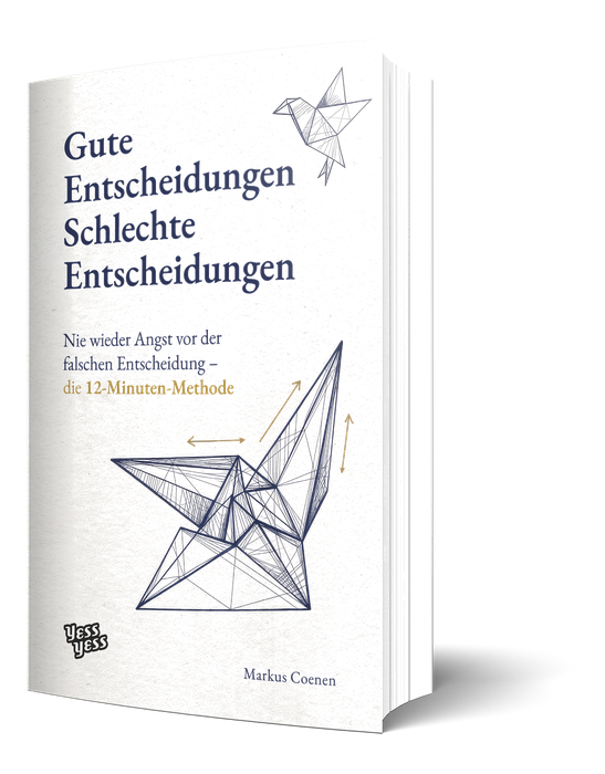 Gute Entscheidungen, schlechte Entscheidungen – Buchcover