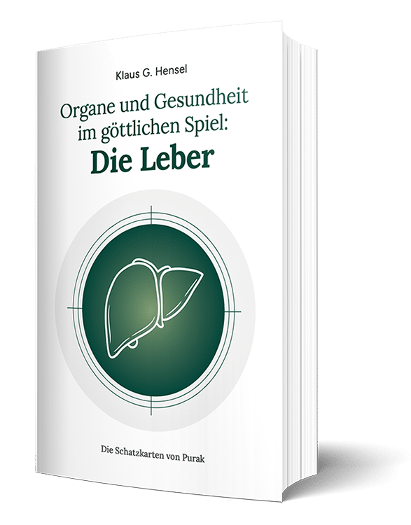 Organe und Gesundheit im göttlichen Spiel: Die Leber