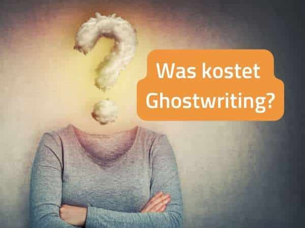Was kostet Ghostwriting?
